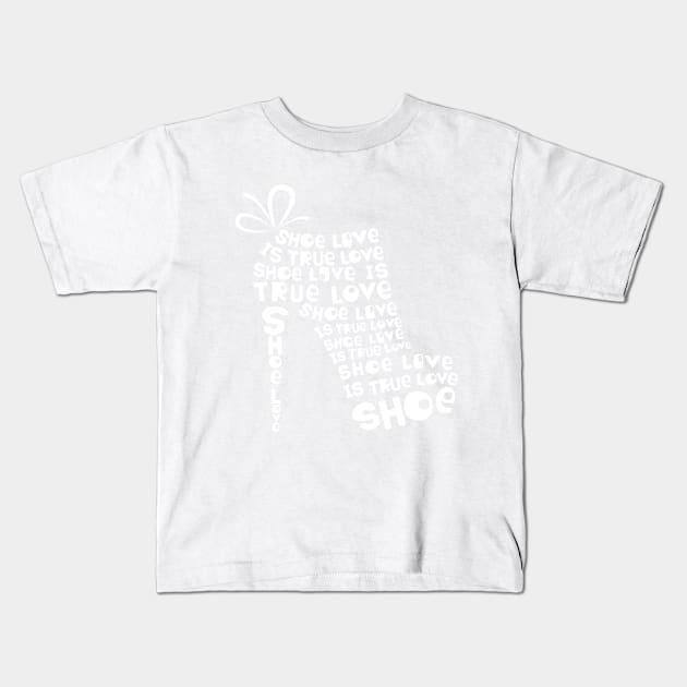 Shoe Lover Apparel Kids T-Shirt by jdhollyfield